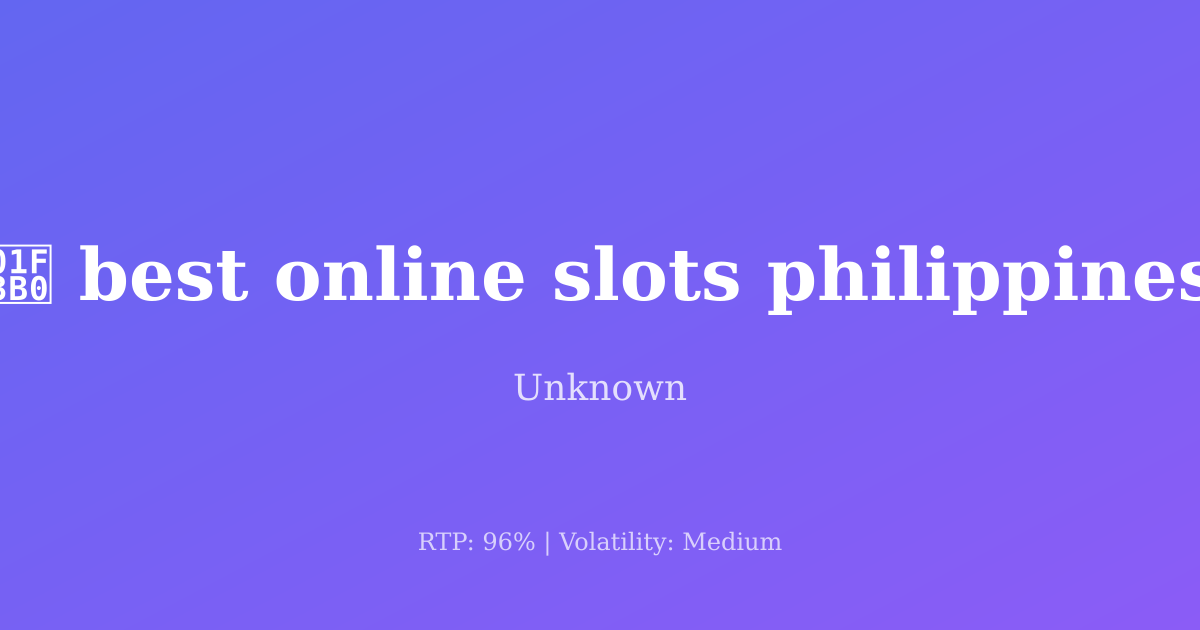 best online slots philippines